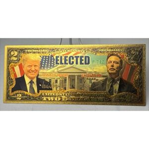 $2 Donald Trump 47 Elon Musk Novelty 24K Gold Foil Plated Note Bill Banknote